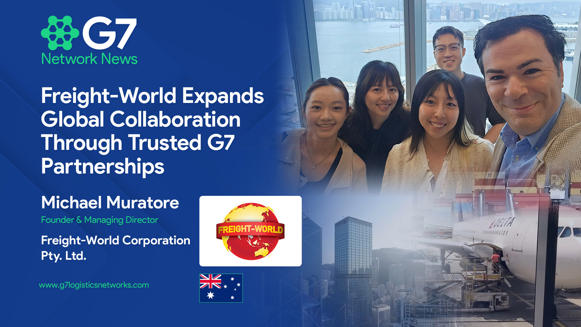 Freight-World Expands Global Collaboration Through Trusted G7 Partnerships